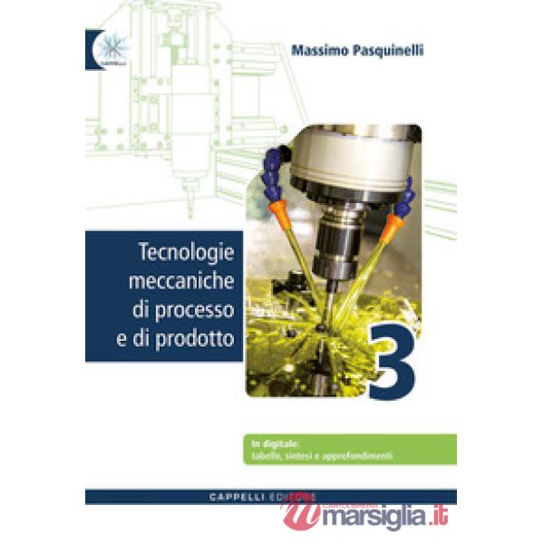 TECNOLOGIE MECCANICHE PROCESSO E PRODOTTO 3 + SINTESI 3 KIT