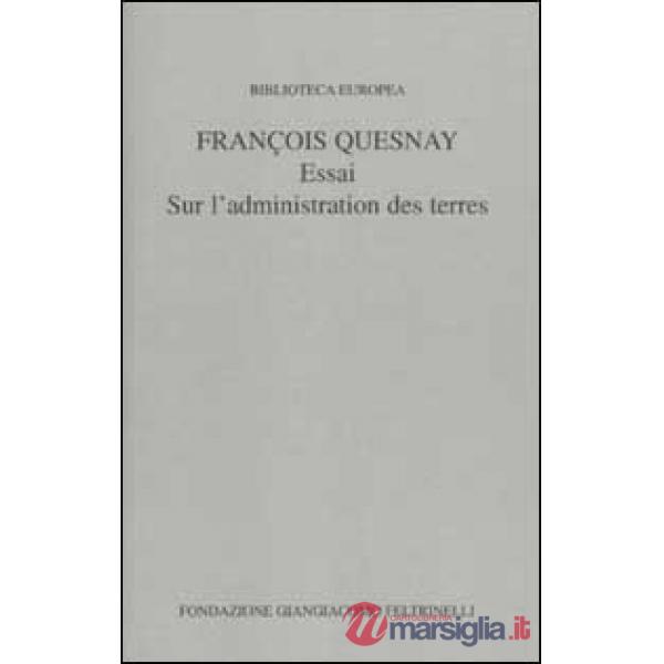 Essai sur l'administration des terres