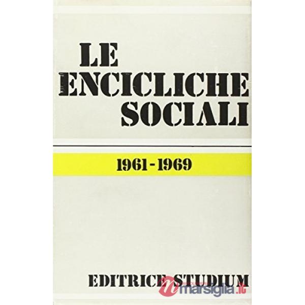 Encicliche sociali (1961-1969) (Le)
