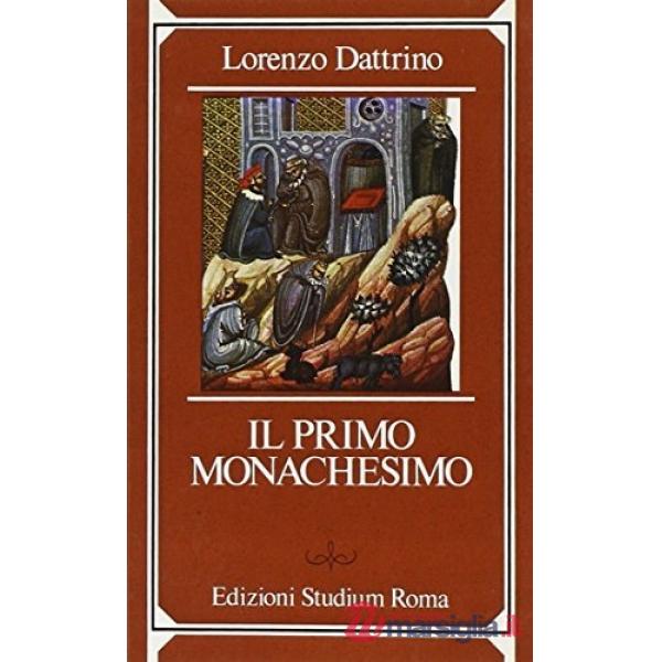 Primo monachesimo (Il)