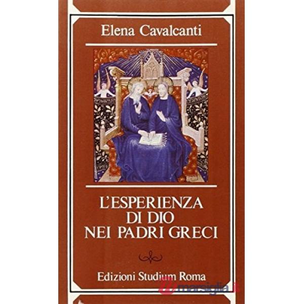 Esperienza di Dio nei Padri greci (L')