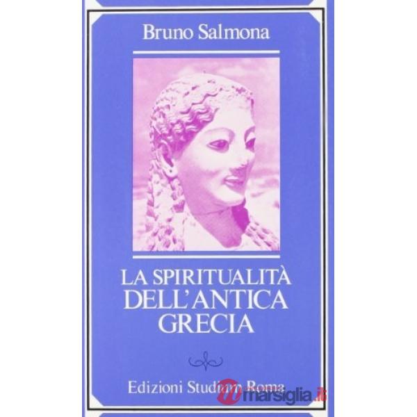 Spiritualità dell'antica Grecia (La)