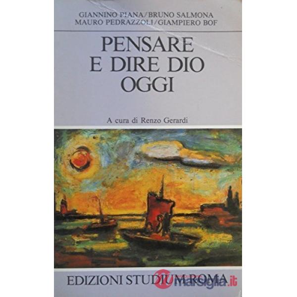 Pensare e dire Dio oggi