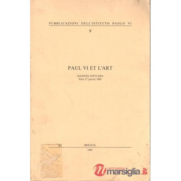 Paul VI et l'art. Giornata di studio dell'Istituto Paolo VI