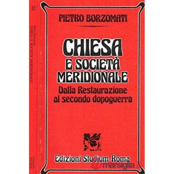 Chiesa e società meridionale. Dalla Restaurazione al secondo dopoguerra