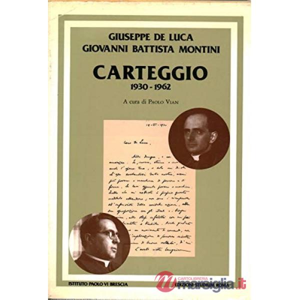 Carteggio (1930-1962)
