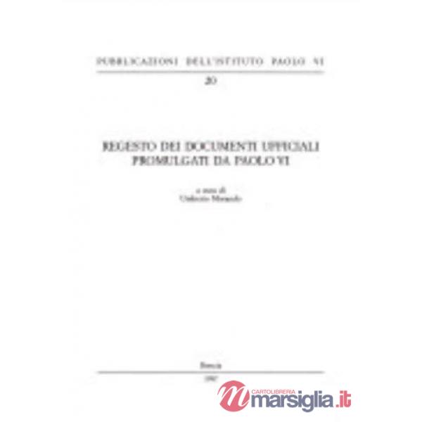 Regesto dei documenti ufficiali promulgati da Paolo VI