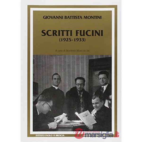 Scritti fucini (1925-1933)