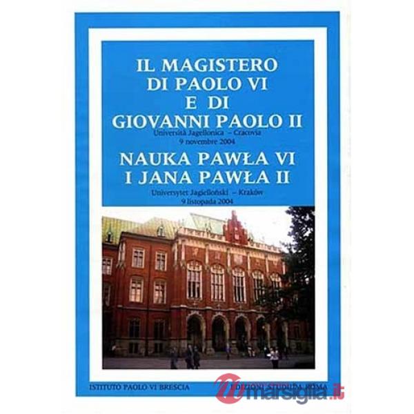 Magistero di Paolo VI e di Giovanni Paolo II. Università Jagellonica (Cracovia,