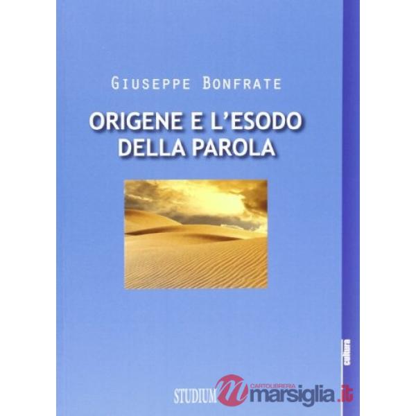 Origene e l'esodo della parola