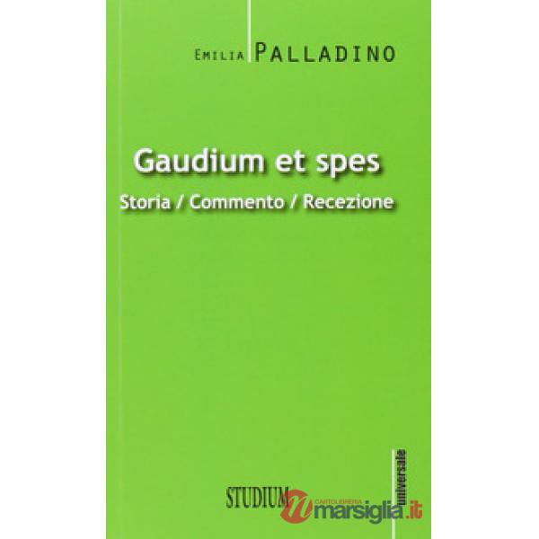 Gaudium et spes. Storia, commento, recezione