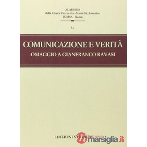 Comunicazione e verità. Omaggio a Gianfranco Ravasi