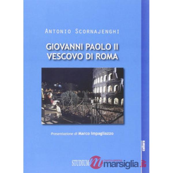 Giovanni Paolo II vescovo di Roma