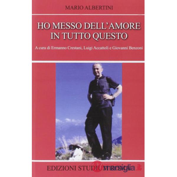 Ho messo dell'amore in tutto questo