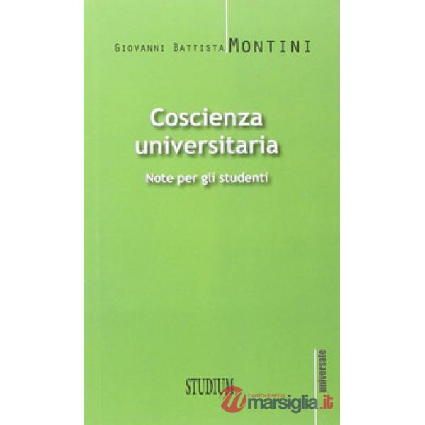 Coscienza universitaria. Note per gli studenti