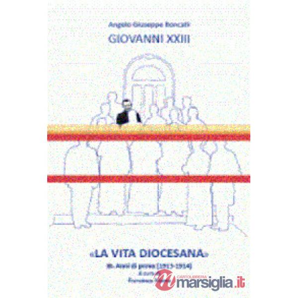 «La vita diocesana». Vol. 3: Anni di prova (1913-1914)