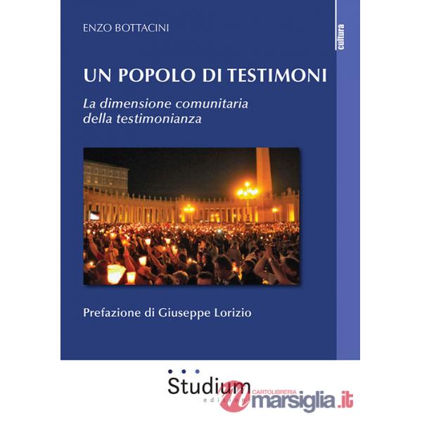 Popolo di testimoni. La dimensione comunitaria della testimonianza (Un)