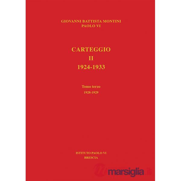 Carteggio 1924-1933. Vol. 2/3: 1928-1929