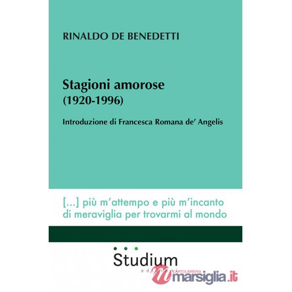 Stagioni amorose (1920-1996)