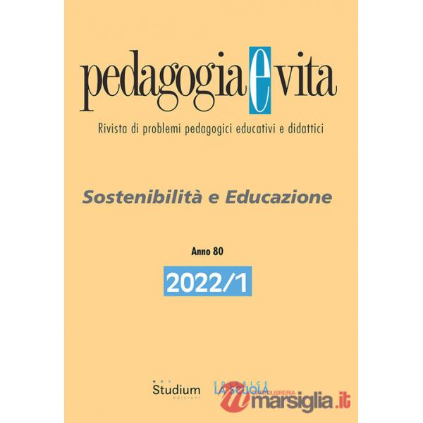 Pedagogia e vita (2022). Vol. 1: Sostenibilità e educazione