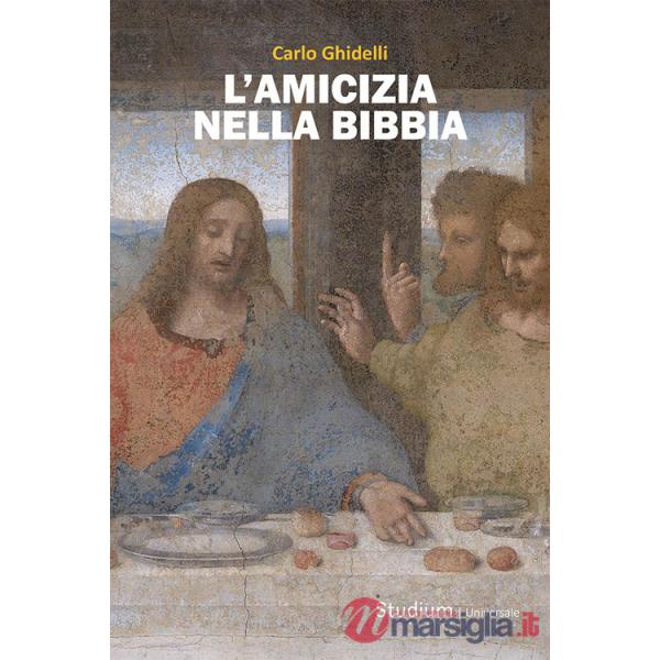 Amicizia nella Bibbia (L')