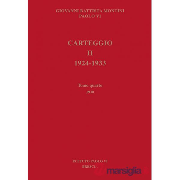 Carteggio. 1924-1933. Vol. 2/4: 1930