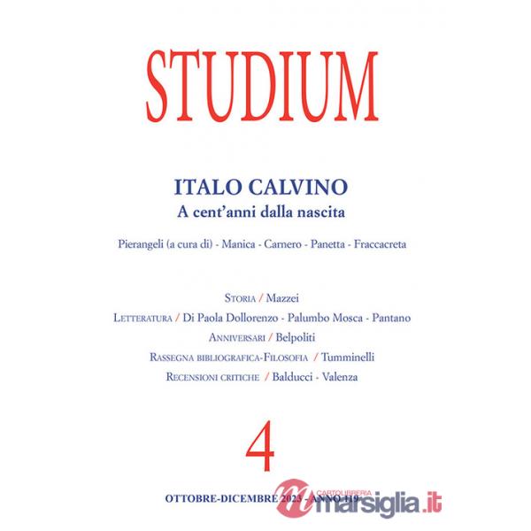 Studium (2023). Vol. 4: Italo Calvino. A cent'anni dalla nascita