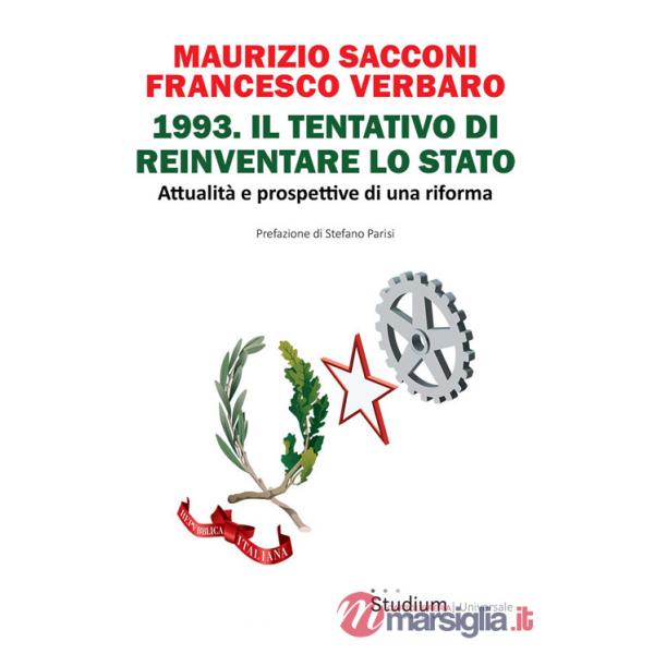 1993. Il tentativo di reinventare lo Stato. Attualità e prospettive di una riforma