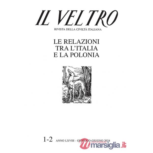 Veltro. Rivista della civiltà italiana (2024) (Il). Vol. 1-2: Le relazioni tra l'Italia e la Polonia