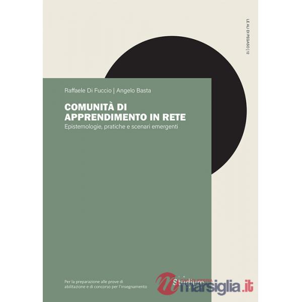 Comunità di apprendimento in rete. Epistemologie, pratiche e scenari emergenti