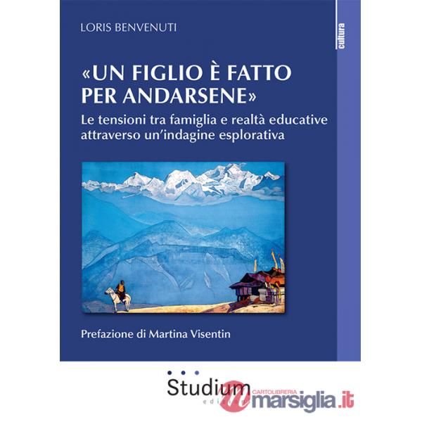 Figlio è fatto per andarsene». Le tensioni tra famiglia e realtà educative attraverso un'indagine esplorativa («Un)