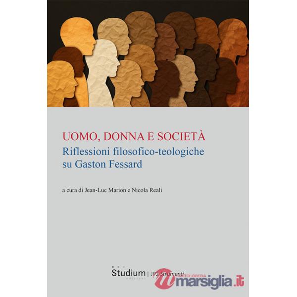 Uomo, donna e società. Riflessioni filosofico-teologiche su Gaston Fessard