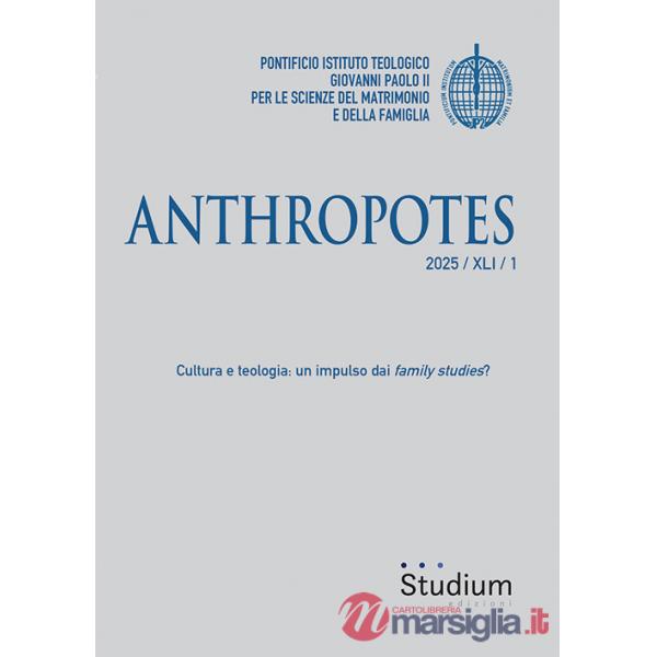 Anthropotes (2025). Vol. 1: Cultura e teologia: un impulso dai family studies?