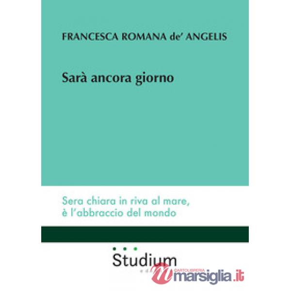 Sarà ancora giorno