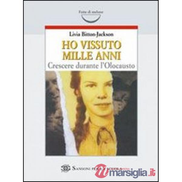 HO VISSUTO MILLE ANNI