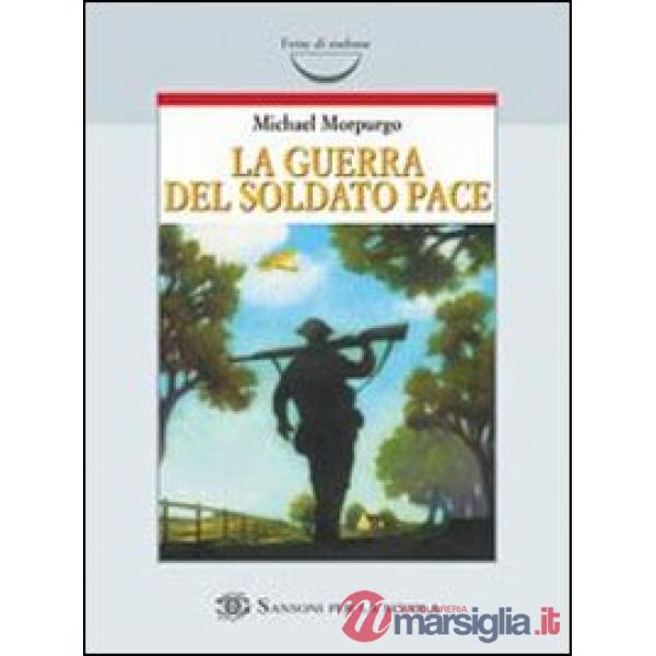 LA GUERRA DEL SOLDATO PACE
