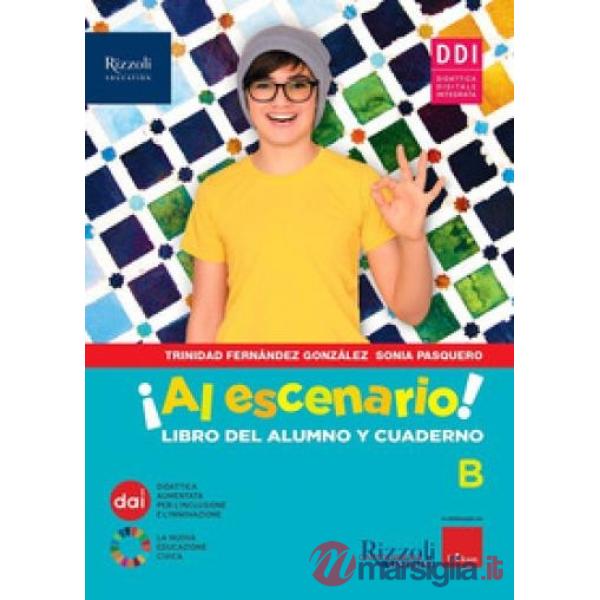 AL ESCENARIO! VOL. B + VACANZE + NARRATIVA + HUB