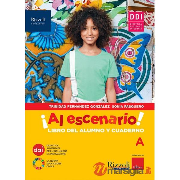 AL ESCENARIO VOL. A + NARRATIVA + GRAMATICA + VACANZE
