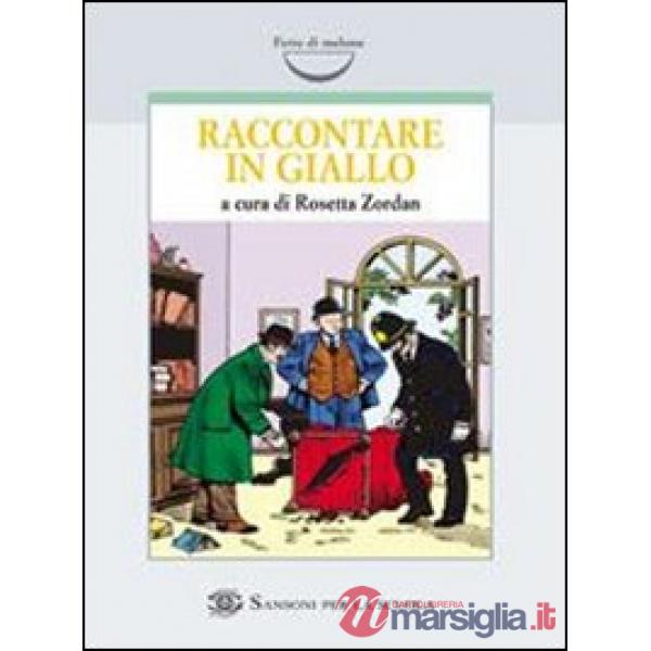 RACCONTARE IN GIALLO
