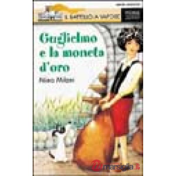 Guglielmo e la moneta d'oro