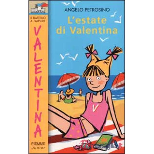 Estate di Valentina (L')