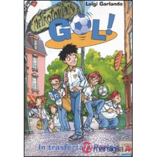 IN TRASFERTA A PARIGI (GOL 6)