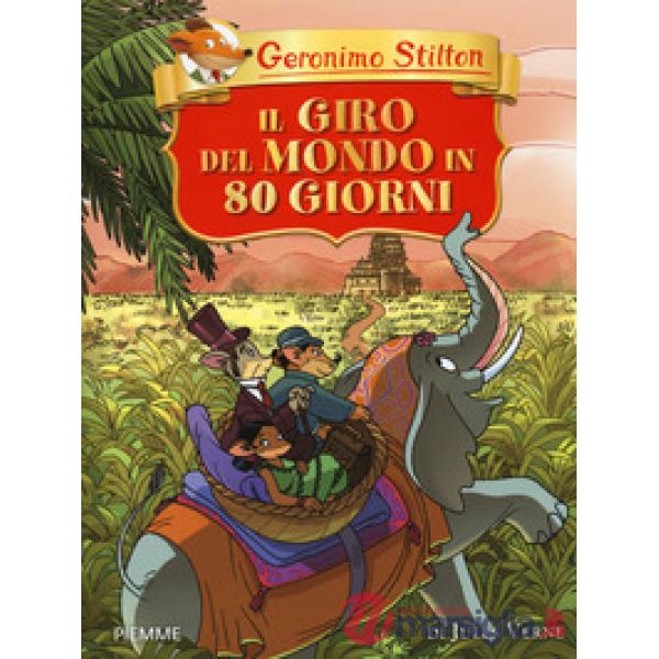 Giro del mondo in 80 giorni di Jules Verne (Il)