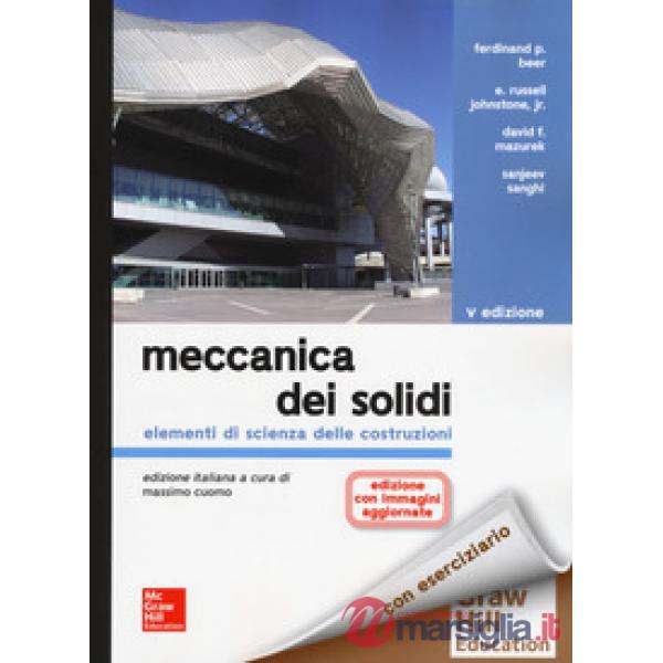 Meccanica dei solidi. Elementi di scienza delle costruzioni. Nuova ediz. Con espansione online