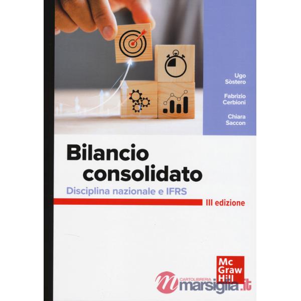 Bilancio consolidato. Disciplina nazionale e IFRS