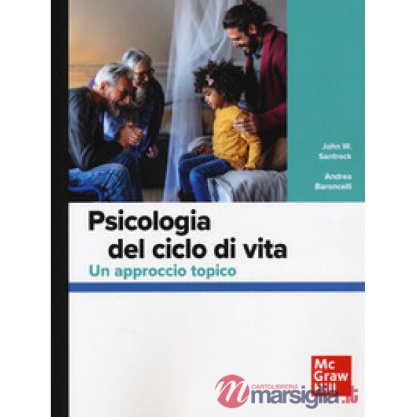 Psicologia nel ciclo di vita. Un approccio topico