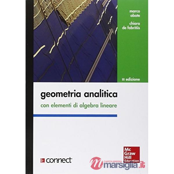 Geometria analitica con elementi di algebra lineare. Con aggiornamento online