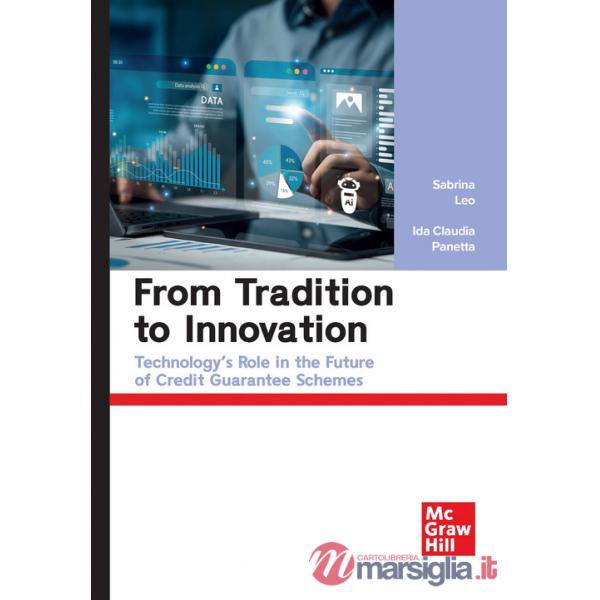 From tradition to innovation. Technology's role in the future of credit guarantee schemes