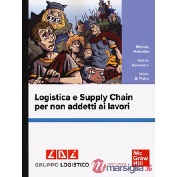 Logistica e supply chain per non addetti ai lavori