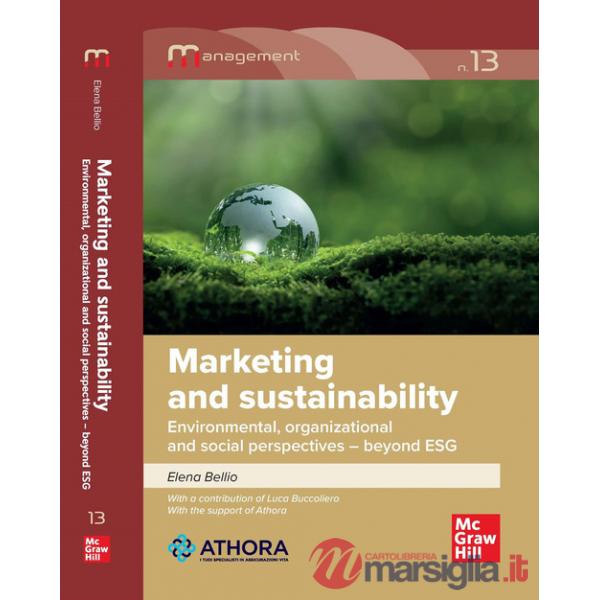 Marketing and sustainability. Environmental, organizational and social perspectives beyond ESG